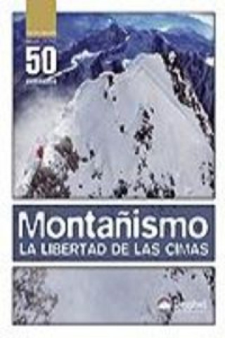 Carte Montañismo, libertad de las cimas 