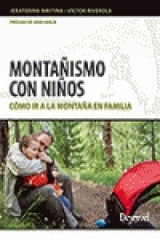 Книга Montañismo con niños VICTOR RIVEROLA