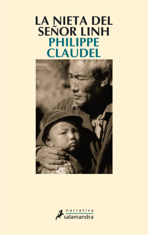 Kniha Nieta del señor linh PHILIPPE CLAUDEL