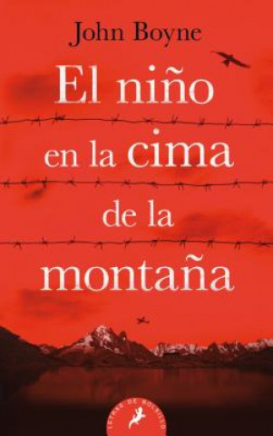 Könyv EL NIÑO EN LA CIMA DE LA MONTAÑA JOHN BOYNE