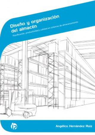 Книга Diseño y organización del almacén 