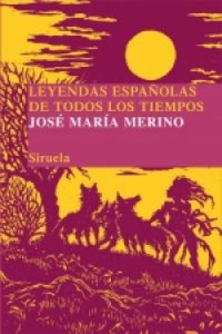 Kniha Leyendas españolas de todos los tiempos JOSE Mª MERINO