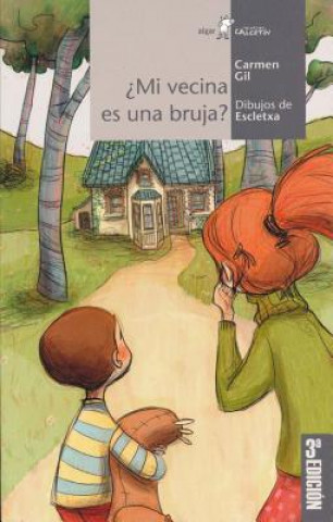 Knjiga ¿Mi vecina es una bruja? CARMEN GIL