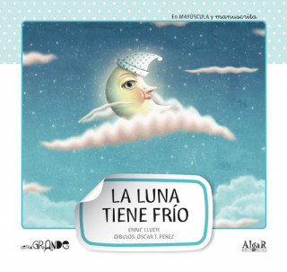 Libro LA LUNA TIENE FRIO 