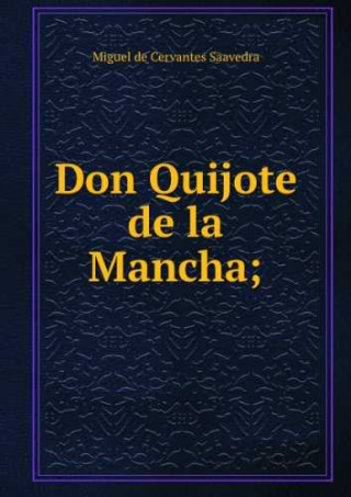 Könyv DON QUIJOTE DE LA MANCHA 