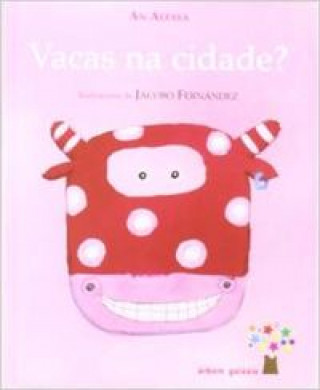 Livro Vacas na cidade? AN ALFAYA