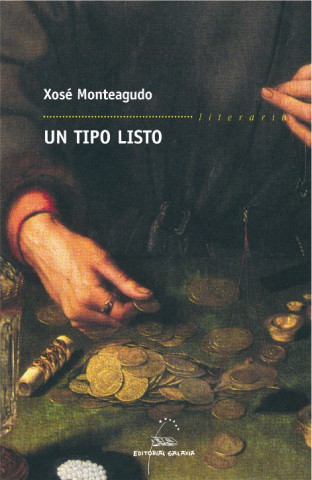 Buch Un tipo listo XOSE MONTEAGUDO