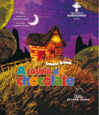 Buch A casiña de chocolate IRMANS GRIMM