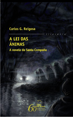Kniha A lei das ánimas. A novela da Santa Compaña CARLOS REIGOSA