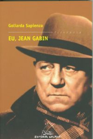 Könyv Eu, Jean Gabin GOLIARDA SAPIENZA