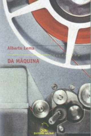 Kniha Da máquina ALBERTO LEMA
