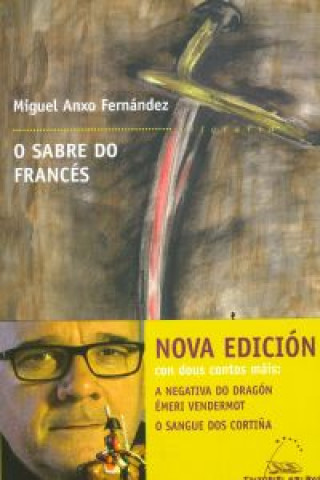 Carte O sabre do francés MIGUEL ANXO FERNANDEZ