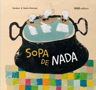 Book SOPA DE NADA.(O) DARABUC & RASHIN KHEIRIYEH