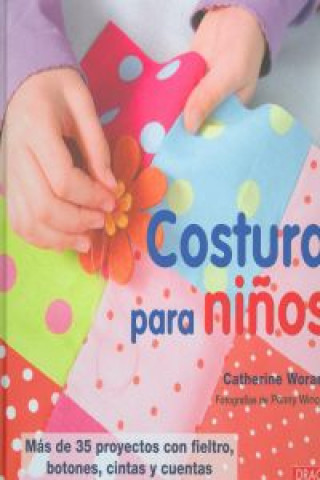 Könyv Costura para niños CATHERINE WORAM
