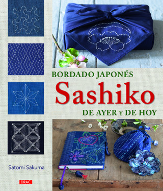 Carte BORDADO JAPONÈS SASHIKO DE AYER Y DE HOY SATOMI SAKUMA