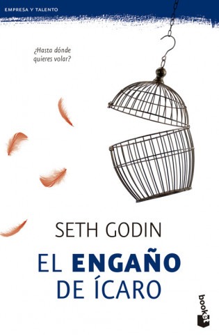 Knjiga El engaño de Icaro SETH GODIN