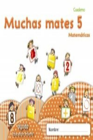 Kniha (11).MUCHAS MATES 5.(4 AÑOS) MªDOLORES CAMPUZANO VALIENTE