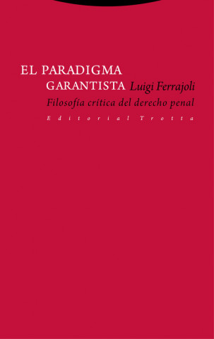 Book EL PARADIGMA GARANTISTA LUIGI FERRAJOLI