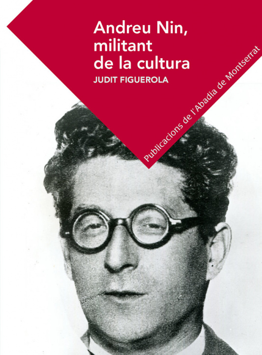 Книга Andreu Nin, militant de la cultura JUDIT FIGUEROLA PERO
