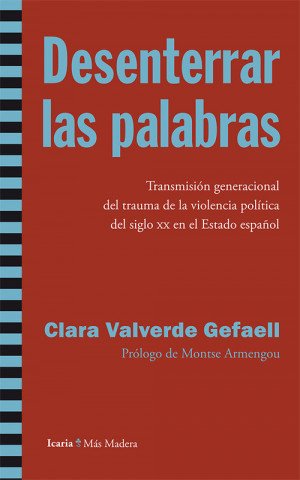 Carte Desenterrar las palabras CLARA VALVERDE GEFAELL