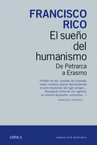 Kniha El sueño del humanismo FRANCISCO RICO