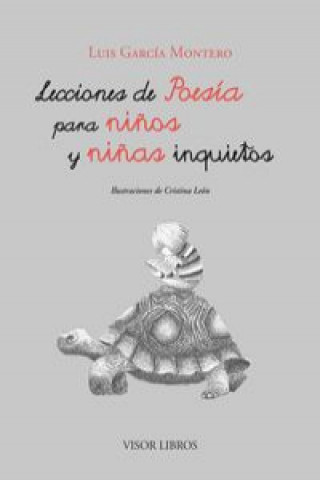 Kniha lecciones de poesía para niños y niñas inquietos LUIS GARCIA MONTERO