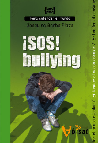 Kniha ¡sos! bullying JOAQUINA BARBA