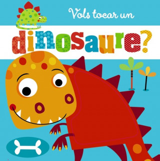 Book VOLS TOCAR UN DINOSAURE? STUART LYNCH