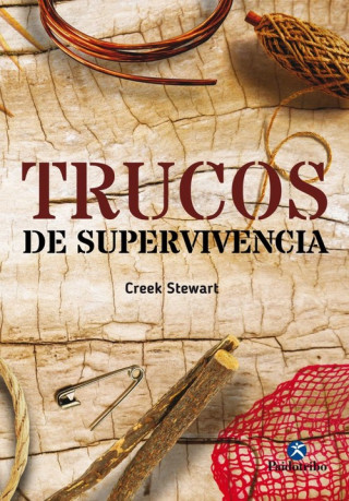 Kniha TRUCOS DE SUPERVIVENCIA CREEK STEWART