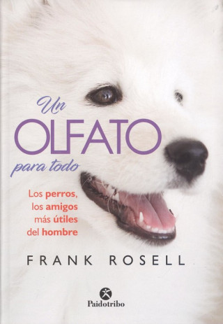 Könyv UN OLFATO PARA TODO FRANK ROSELL