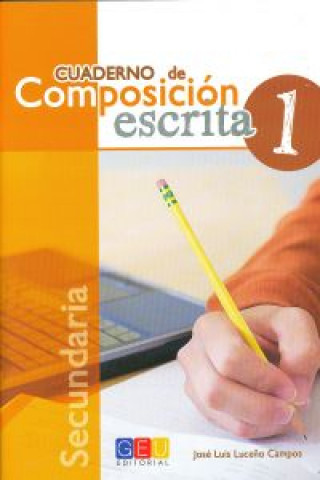 Kniha Cuaderno de composición escrita 1 JOSE LUIS LUCEÑO CAMPOS