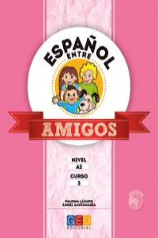 Könyv Español entre amigos 2, nivel A2 SANTAMARIA ANGEL