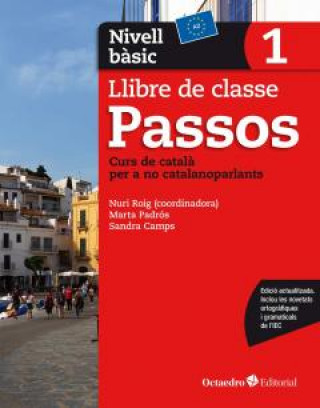 Carte PASSOS 1 LLIBRE CLASSE NIVELL BASIC  2017 Sandra Camps Fernández