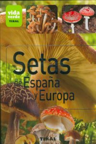 Книга Setas de España y Europa 