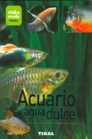 Könyv Acuario de agua dulce 