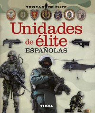 Книга Unidades de élite españolas 