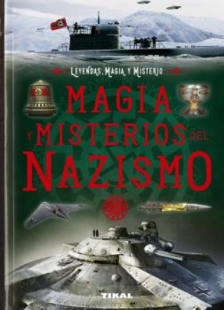 Kniha MAGIA, MISTERIOS, NAZISMO 