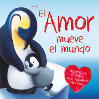 Книга EL AMOR MUEVE EL MUNDO 