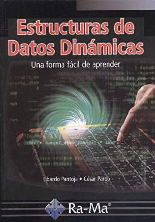 Könyv ESTRUCTURAS DE DATOS DINÁMICAS LIBARDO PANTOJA