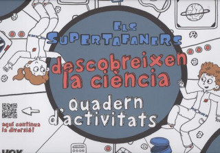 Buch DESCOBREIXEN LA CIÈNCIA.ELS SUPERTAFANERS 