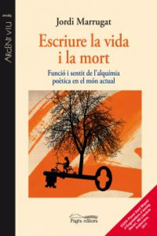 Book Escriure la vida i la mort JORDI MARRUGAT DOMENECH