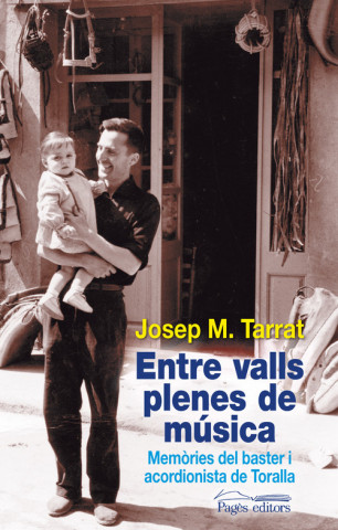 Kniha Entre valls plenes de musica JOSEP M. TARRAT