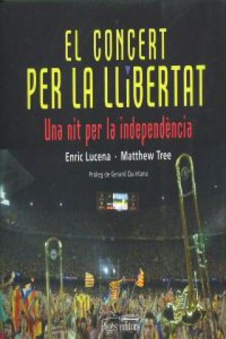 Kniha El concert per la llibertat ENRIC LUCENA