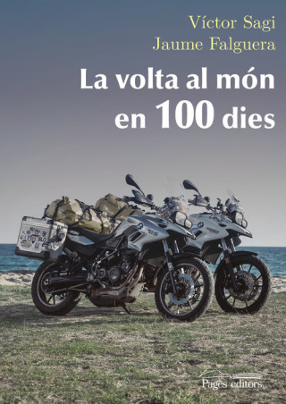 Könyv LA VOLTA AL MÓN EN 100 DIES VICTOR SAGI