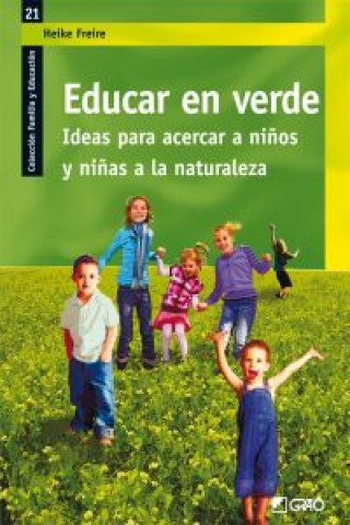 Kniha Educar en verde HEIKE FREIRE