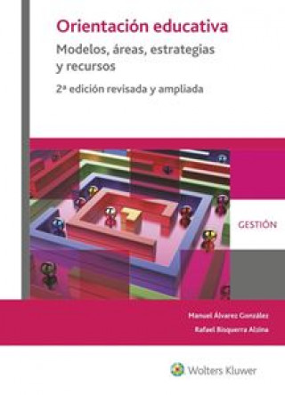 Könyv ORIENTACION EDUCATIVA:MODELOS, AREAS, ESTRATEGIAS MANUEL ALVAREZ GONZALEZ