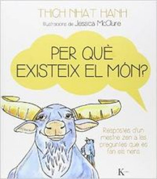 Książka Per què existeix el món? THICH NHAT HANH