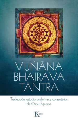 Kniha VIJñANA BHAIRAVA TANTRA OSCAR FIGUEROA