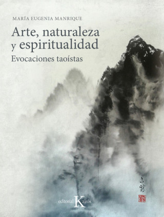 Kniha ARTE, NATURALEZA Y ESPIRITUALIDAD MARIA EUGENIA MANRIQUE