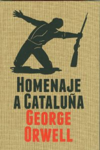 Kniha Homenaje a Cataluña GEORGE ORWELL